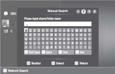Type in the name of the shared folder in the window then press the BLUE (D) button to Save
