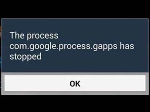 Unfortunately, the process com.google.process.gapps has stopped