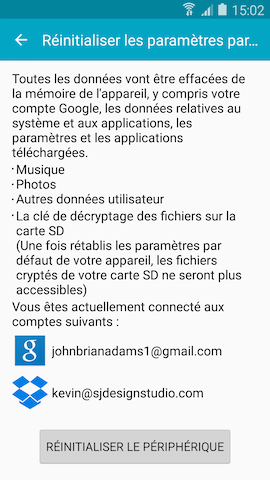 Galaxy S5 (Lollipop): Effacer toutes les données personnelles (SM-G900W)