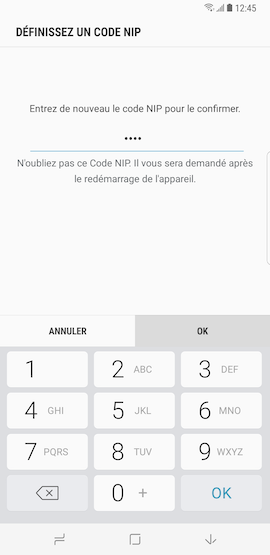Saisissez à nouveau votre code NIP pour le confirmer et touchez « OK »