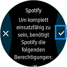 Spotify auf einer Samsung Gear S3 anwenden, Berechtigungen