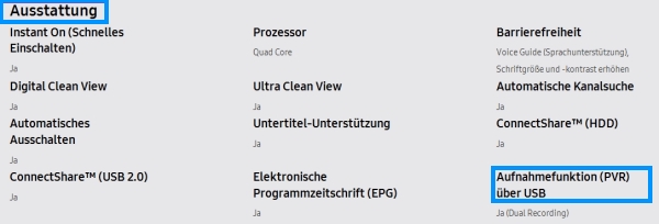 Samsung Smart TV, Aufnahmefunktion (PVR-Funktion), Ausstattung und Aufnahmefunktion (PVR) unter technische Daten
