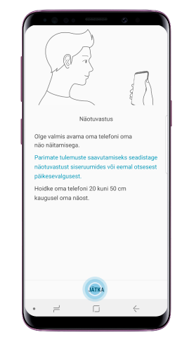 Hoidke seadet 25~35 cm näost eemal, ekraaniga enda poole, ja vaadake ekraanile