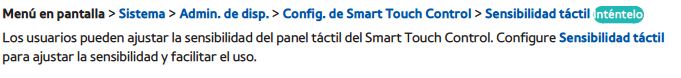 Control Smart Touch: ¿Puedo cambiar la sensibilidad del tactil de mi mando a distancia?