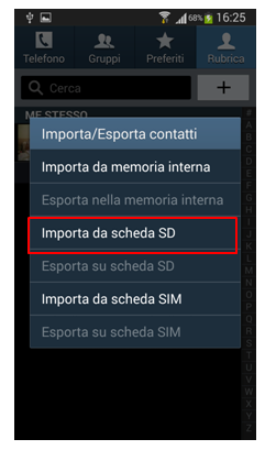 Seleziona in questo caso " Importa da scheda SD"