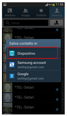 Seleziona "Dispositivo", per salvare i contatti