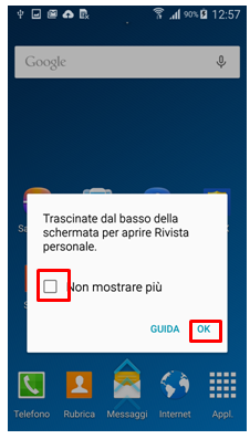 Trascinate del basso della schermata per aprire rivista personale