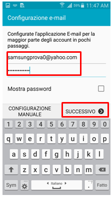 Selezionando la voce Email potrai inserire il tuo indirizzo di posta elettronica e relativa password di accesso