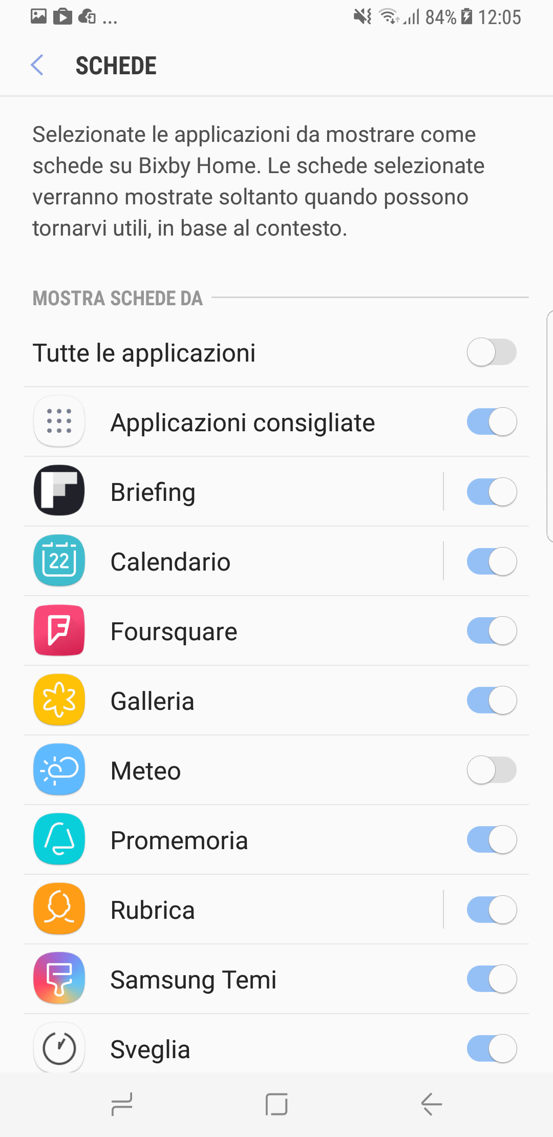 Apri la prima voce “Schede” e seleziona tutte le applicazioni che ti interessano maggiormente
