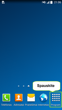 Pagrindiniame lange, spauskite pasirinkimą Programos