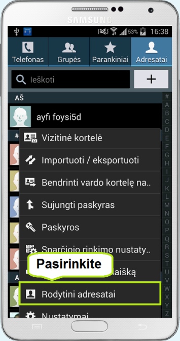 Atsiradusiame lange pasirinkite Rodytini adresatai