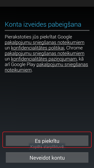 Lai pabeigtu konta izveidi, nospiediet „Es piekrītu“