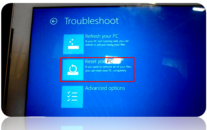 Appuyer sur « Reset your PC » (Réinitialiser votre PC)