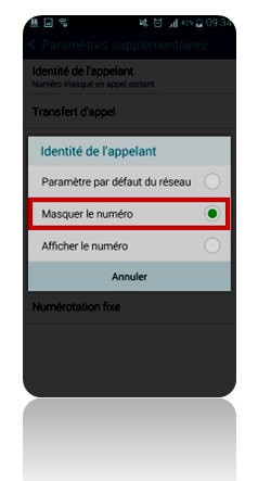Comment masquer mon numéro lorsque j'appelle avec mon Smartphone?
