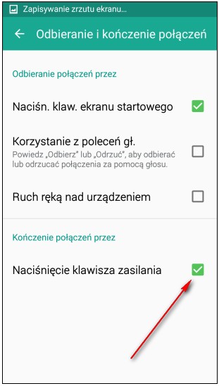 Dodatkowa informacja: po wybraniu ,,Naciśnięcie klawisza zasilania" zakończenie połączenia będzie możliwe także dzięki bocznemu klawiszowi zasilania