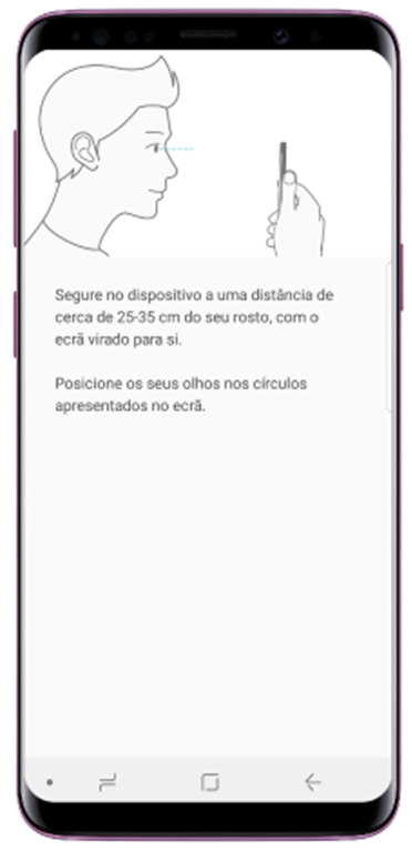 Segure o seu dispositivo a 25–35 cm de distância do seu rosto