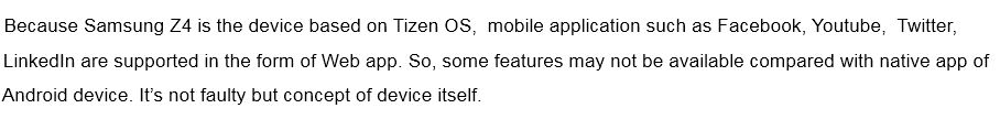 On Facebook of Samsung Z4, some feature are not available